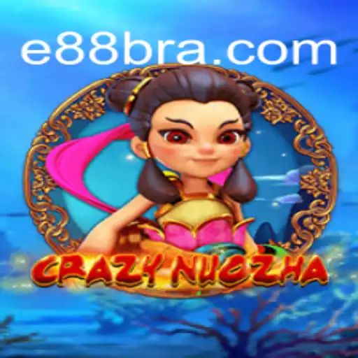 Explorando o Mundo do Jogo CrazyNuoZha no Universo E88.CC